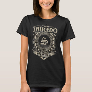 Team SAUCEDO Lebenslanges Mitglied Nachname SAUCED T-Shirt