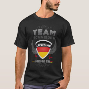 Team Schneider Lebenslanges Mitglied oder deutsche T-Shirt