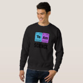 Team Science Student Periodic Table Love Chemist T Sweatshirt (Vorne ganz)