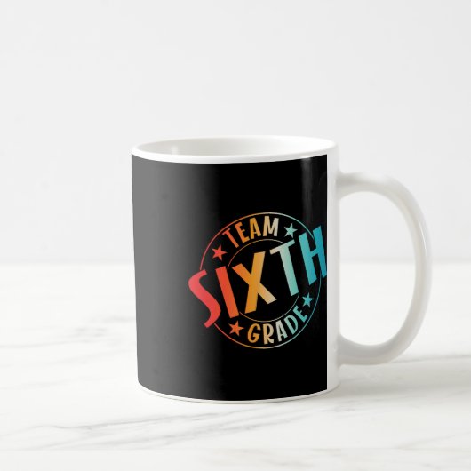 Team Sechstklässler Lehrer Schüler Ck Zur Schule 6 Kaffeetasse (Rechts)