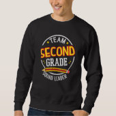 Team Second Grade Squad Leader Back to School Sweatshirt (Vorderseite)