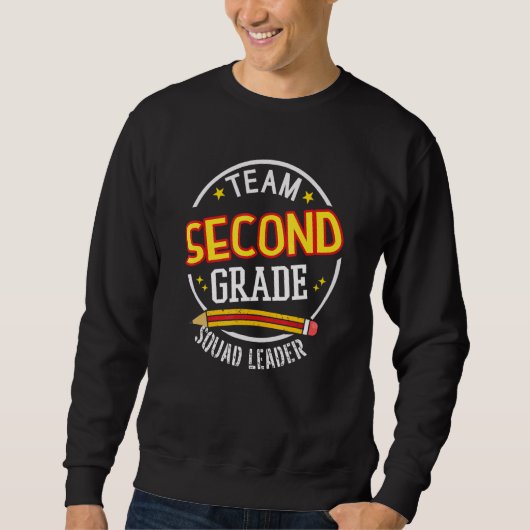 Team Second Grade Squad Leader Back to School Sweatshirt (Vorderseite)