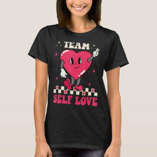 Team Self Liebe Groovy Retro Valentinstag Funny T-Shirt