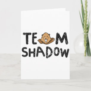 Team Shadow Lustiger Groundhog Day 2024 Karte
