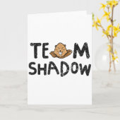 Team Shadow Lustiger Groundhog Day 2024 Karte (Gelbe Blume)