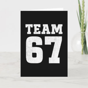 Team Six Seven 6 7 Meme Lustiges Aura 67 T-Shirt f Karte