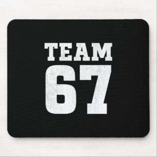 Team Six Seven 6 7 Meme Lustiges Aura 67 T-Shirt f Mousepad