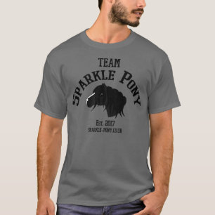 Team Sparkle Pony T-Shirt