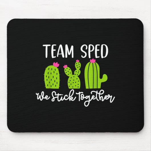Team Sped We Stick Together Teacher Teaching Men W Mousepad (Vorne)