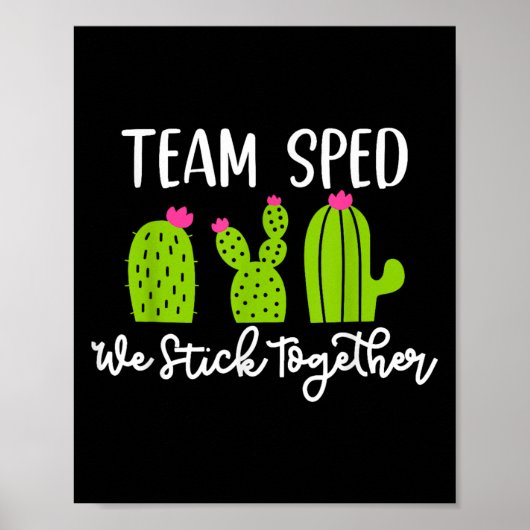 Team Sped We Stick Together Teacher Teaching Men W Poster (Vorne)