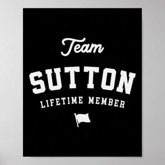 Team Sutton Lebenslanges Mitglied Lustiger Name Su Poster (Vorne)