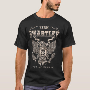 Team Swartley Lifetime Member - Swartley Name T-Shirt