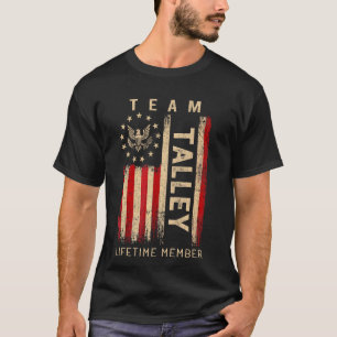 Team TALLEY Lebenslanges Mitglied Amerikanische Fl T-Shirt