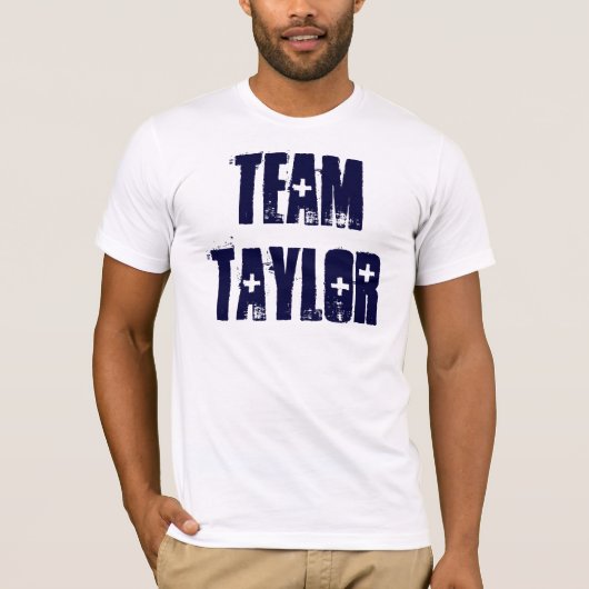 TEAM TAYLOR T-Shirt (Vorderseite)