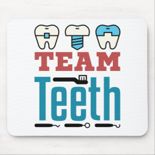 Team Teeth Dental Squad Mitarbeiter Zahnarzthygien Mousepad
