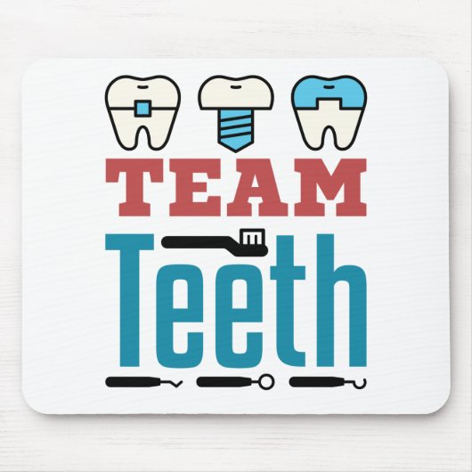 Team Teeth Dental Squad Mitarbeiter Zahnarzthygien Mousepad (Vorne)