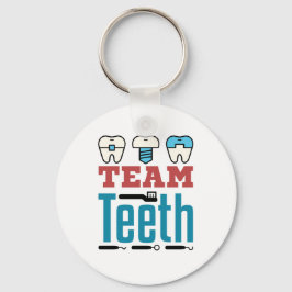 Team Teeth Dental Squad Mitarbeiter Zahnarzthygien Schlüsselanhänger