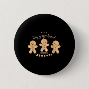 Team Tiny Gingerbread NICU Crew Nurse Christmas Ho Button