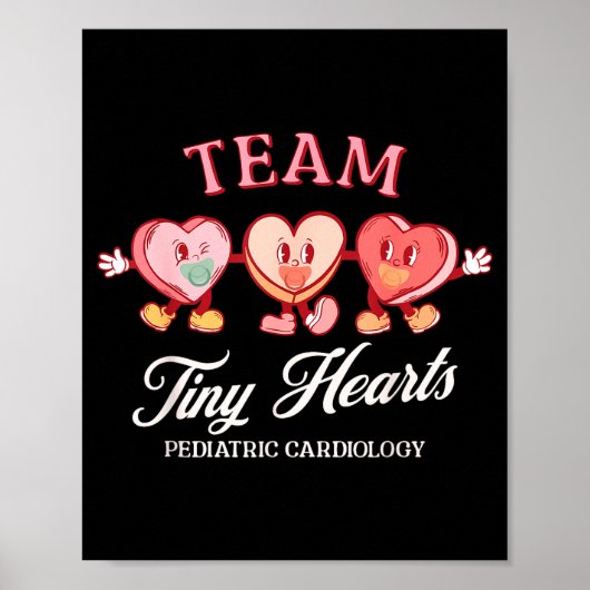 Team Tiny Heart Pediatric Cardiology Candy Heart V Poster (Vorne)
