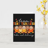 Team Tiny Turkeys Labor And Delivery Nurse Thanksg Karte (Gelbe Blume)