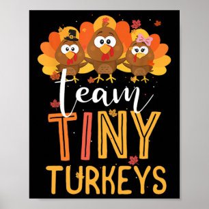 Team Tiny Turkeys Nurse Turkey Erntedank Fall N Poster