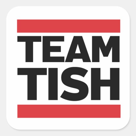 Team Tish Quadratischer Aufkleber (Vorderseite)