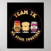 Team Tk We Stick Together Teacher Transitional Kin Poster (Vorne)