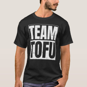 Team Tofu für Tofu Vegans T-Shirt
