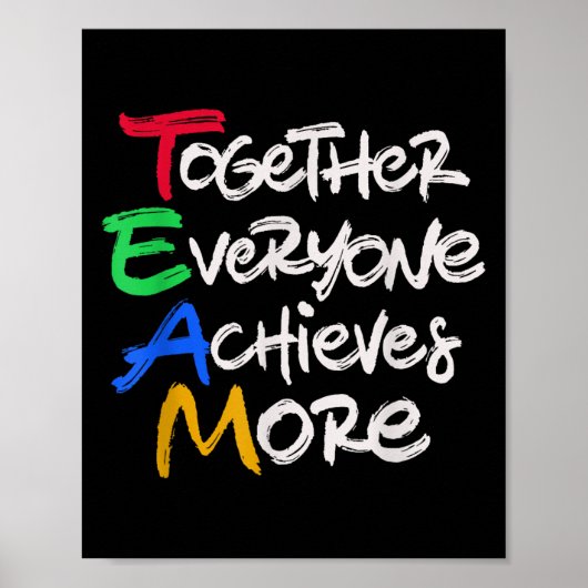 Team Together Everyone Achieves More Teamwork Moti Poster (Vorne)