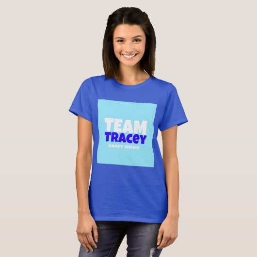 Team Tracey Ruhm oder beschädigtes Shirt (Vorne ganz)