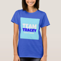Team Tracey Ruhm oder beschädigtes Shirt
