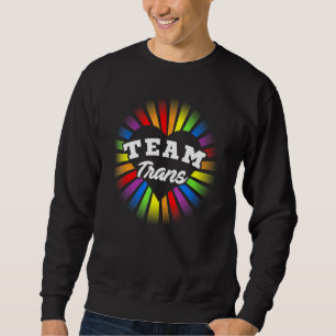 Team Transgender Pride Lgbtq Rainbow Trans P Sweatshirt