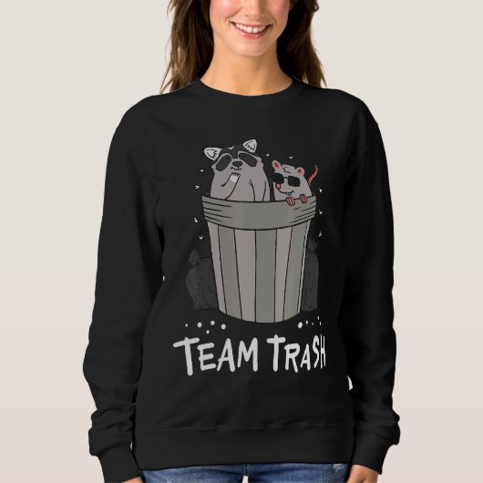 Team Trash Animals Garbage Gang Opossum Raccoon Ra Sweatshirt (Vorderseite)