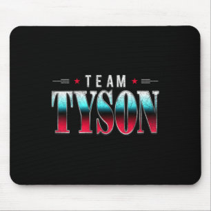 Team Tyson Familie Personalisiert Name Tyson Vinta Mousepad