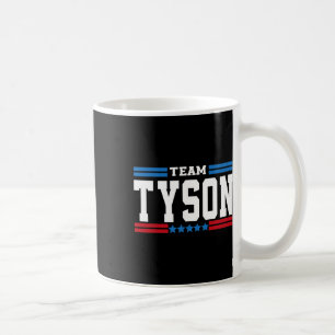 Team Tyson Lifetime Member Familienname Tyson Kaffeetasse