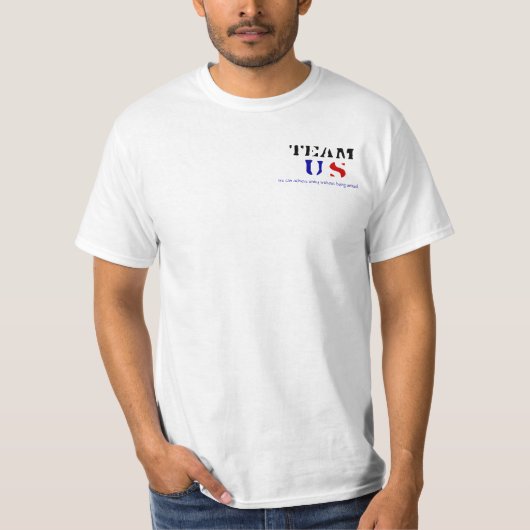 TEAM US T-Shirt (Vorderseite)