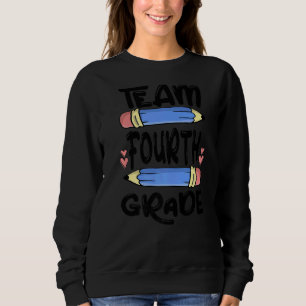 Team Vierte Klasse 4 zurück zum Schullehrer Studen Sweatshirt