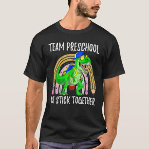 TEAM VORSCHULE Wir Halten Zusammen PreK Lehrer Stu T-Shirt