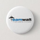 Team Walt Knopf Button (Vorderseite)