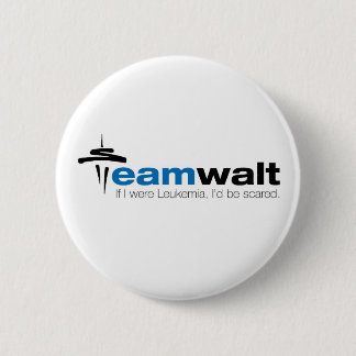 Team Walt Knopf Button