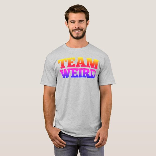 Team Weird T-Shirt (Vorne ganz)