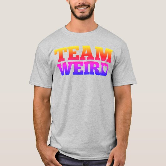 Team Weird T-Shirt (Vorderseite)