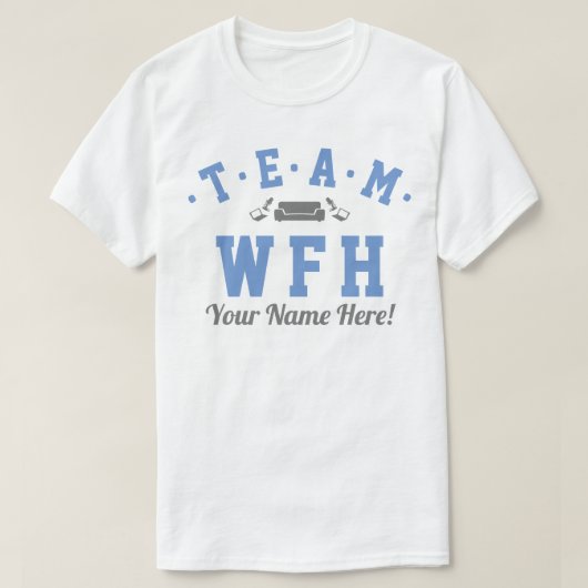 Team WFH PERSONALISIERT T-Shirt (Design vorne)