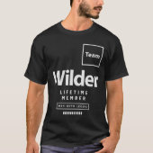 Team Wilder Lifetime Mitglied Funny Name Wilder T-Shirt (Vorderseite)