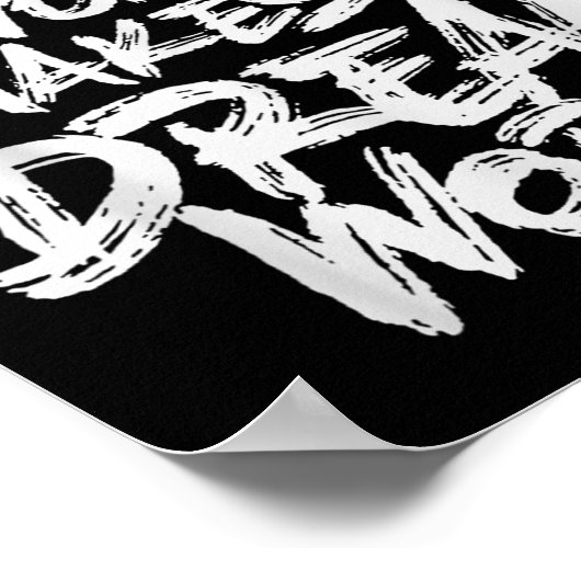 Team Work Makes The Dream Work _ Team Building  Poster (Ecke)