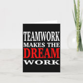 Team Work Makes The Dream Work Teamwork Motivation Karte (Vorderseite)
