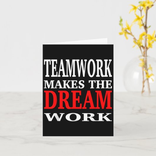 Team Work Makes The Dream Work Teamwork Motivation Karte (Gelbe Blume)