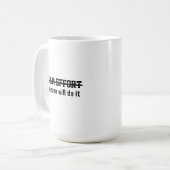 Teamarbeit. Irgendjemand wird es schon machen Kaffeetasse (Vorderseite Links)