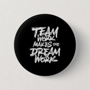 Teamarbeit lässt den Traum wahr werden _ Teambuild Button