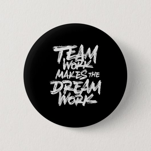 Teamarbeit lässt den Traum wahr werden _ Teambuild Button (Vorderseite)